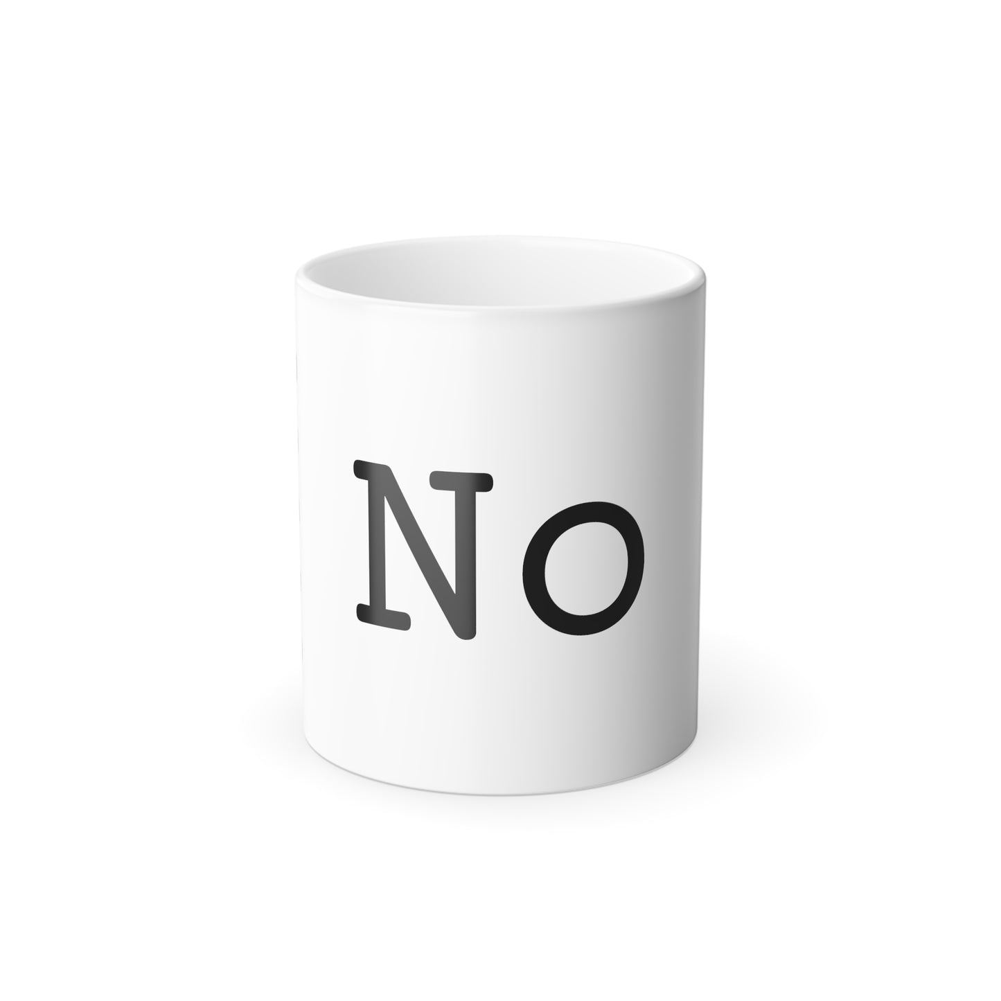 "No" Color Morphing mug, 11oz